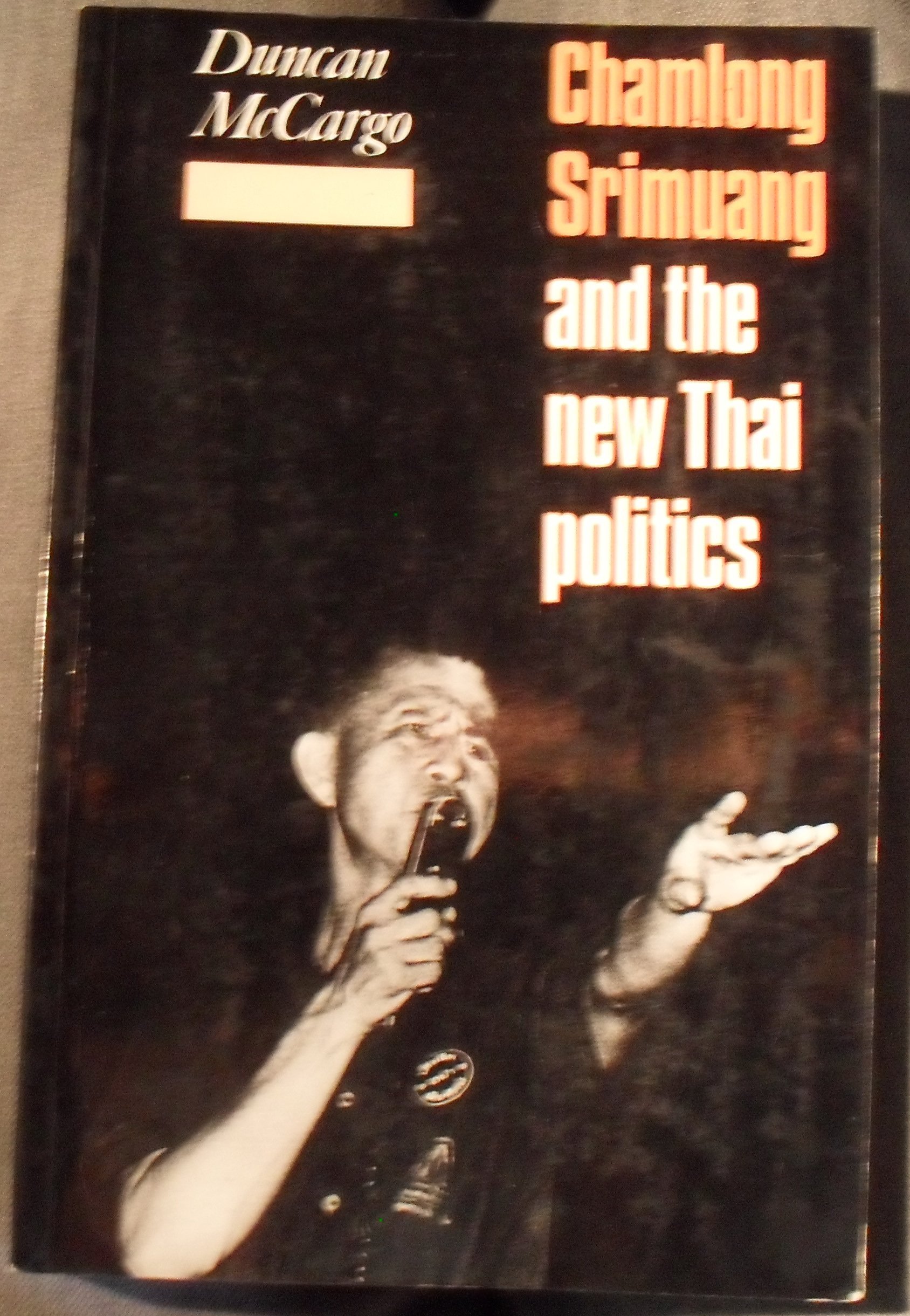 Buy Chamlong Srimuang and the New Thai Politics — BookShops.in