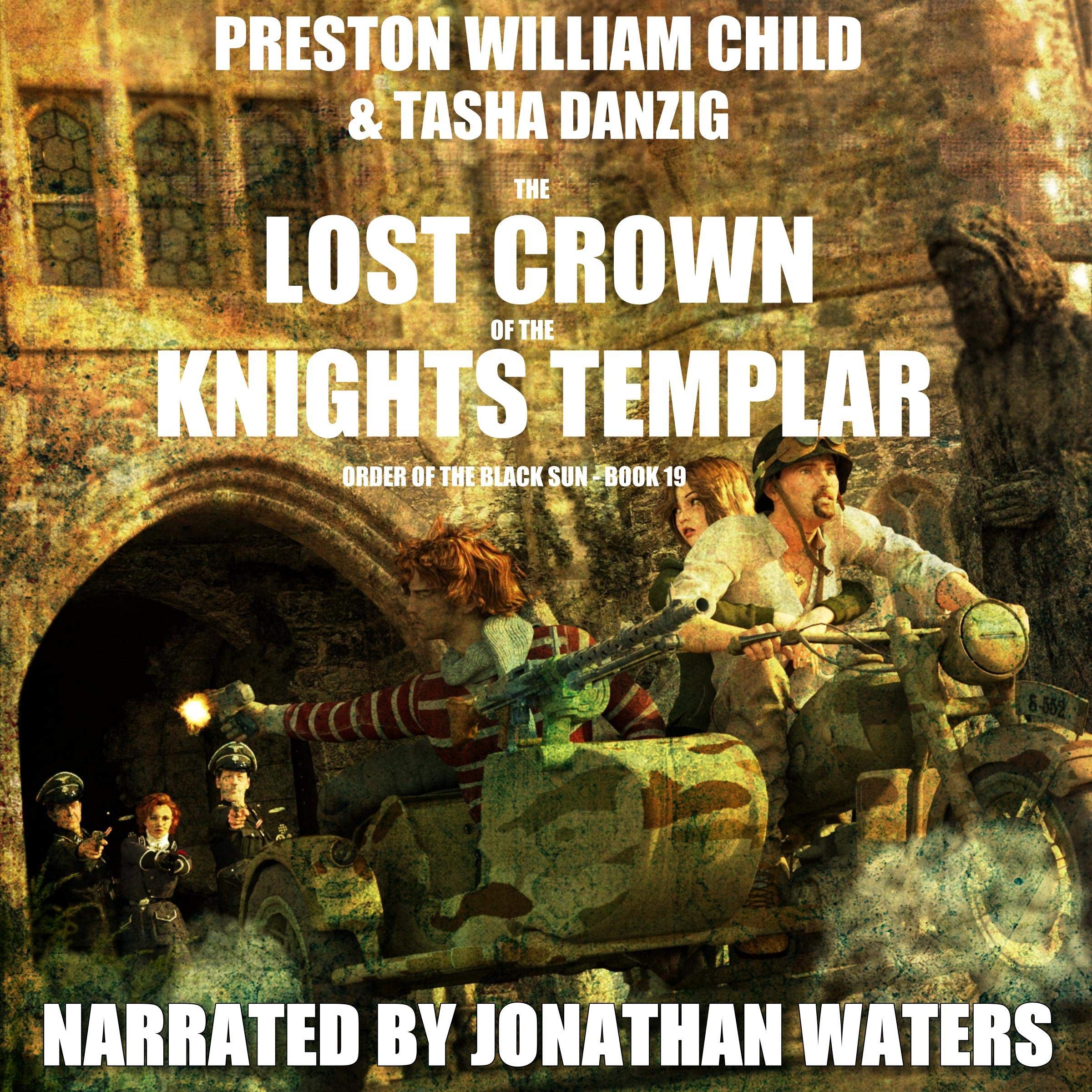 The Lost Crown of the Knights Templar