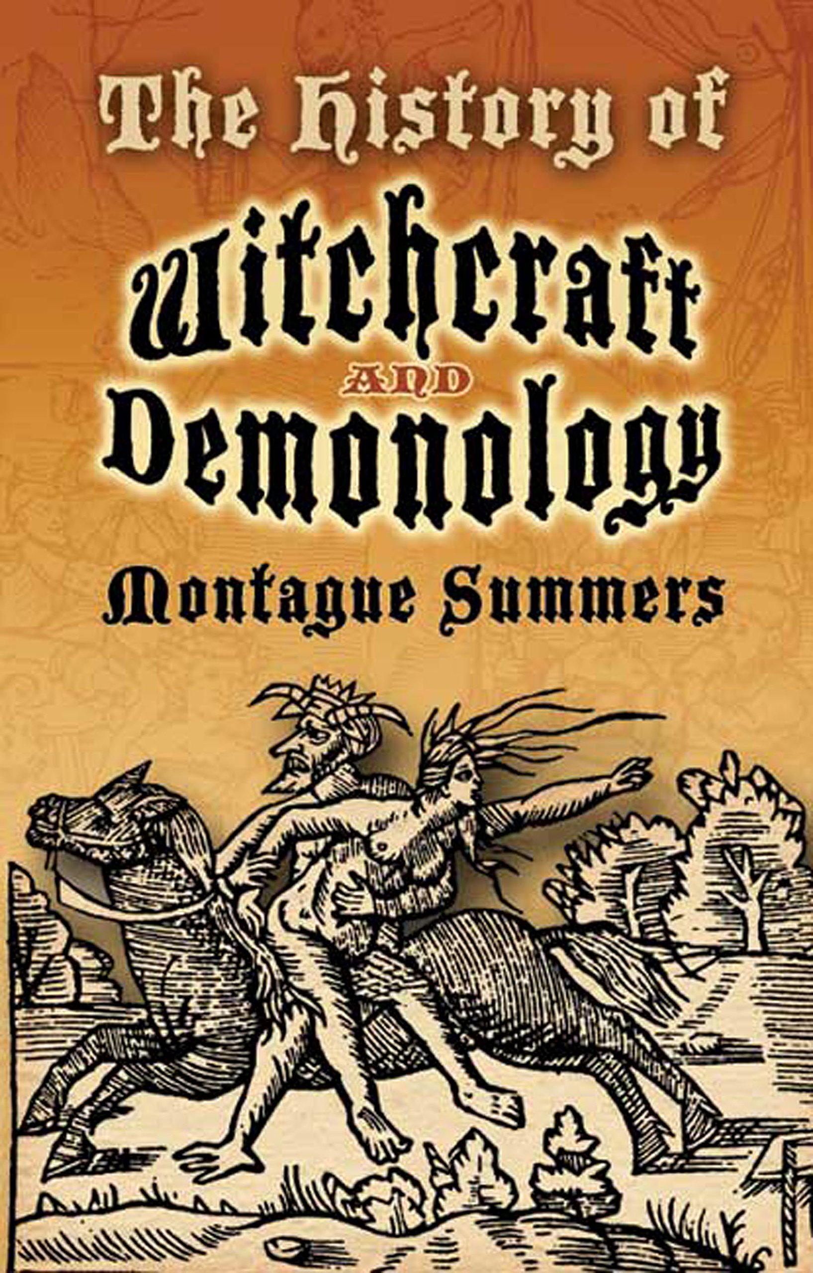 The History of Witchcraft and Demonology (Dover Occult)