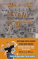 Detone este livro com seu filho: Atividades, adivinhas e muita brincadeira para pais e filhos fazerem juntos