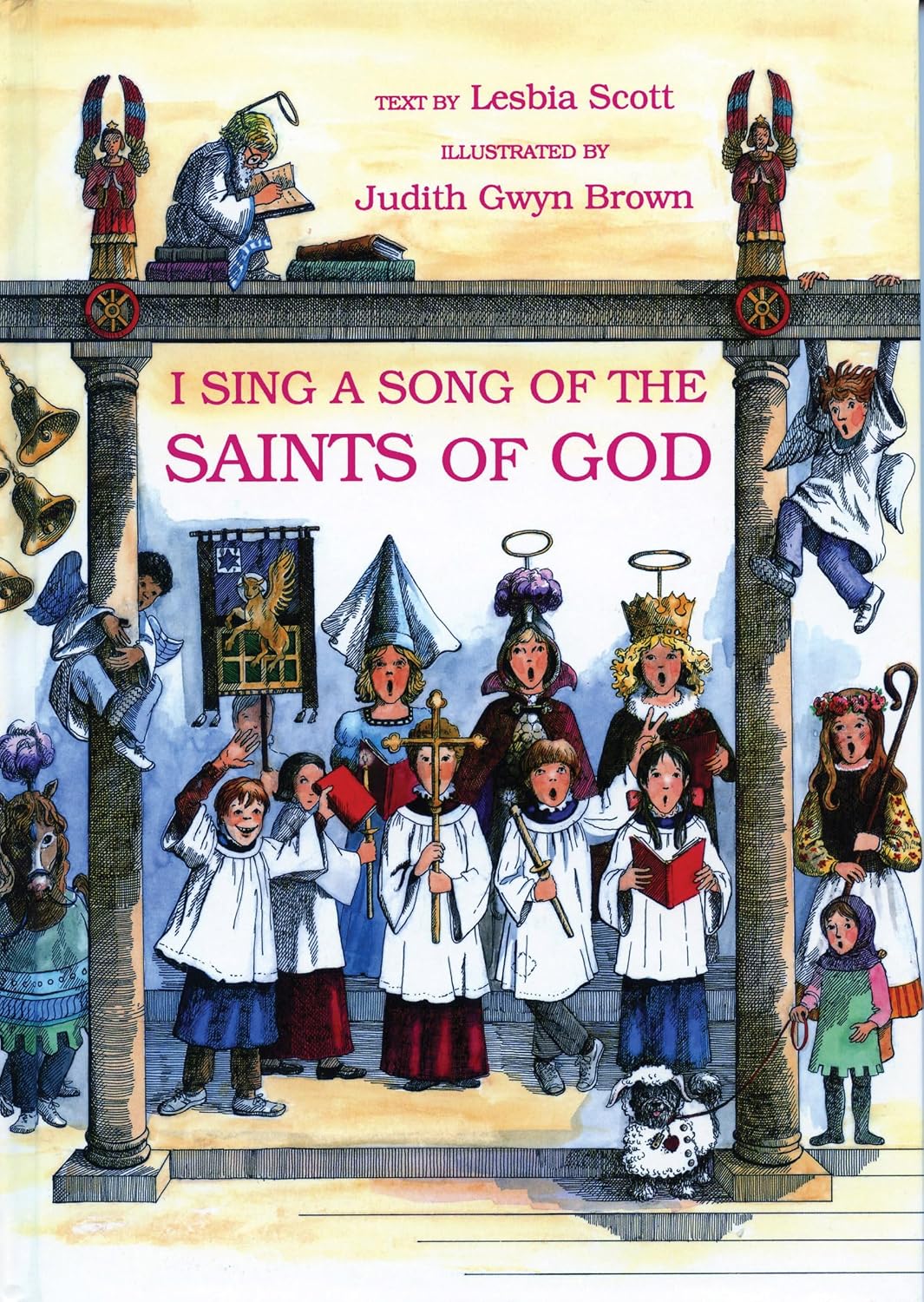 The cover of I Sing a Song of the Saints of God, a Christian book based on a popular hymn. It vividly portrays the saints and their adventures in the form of a children's play.