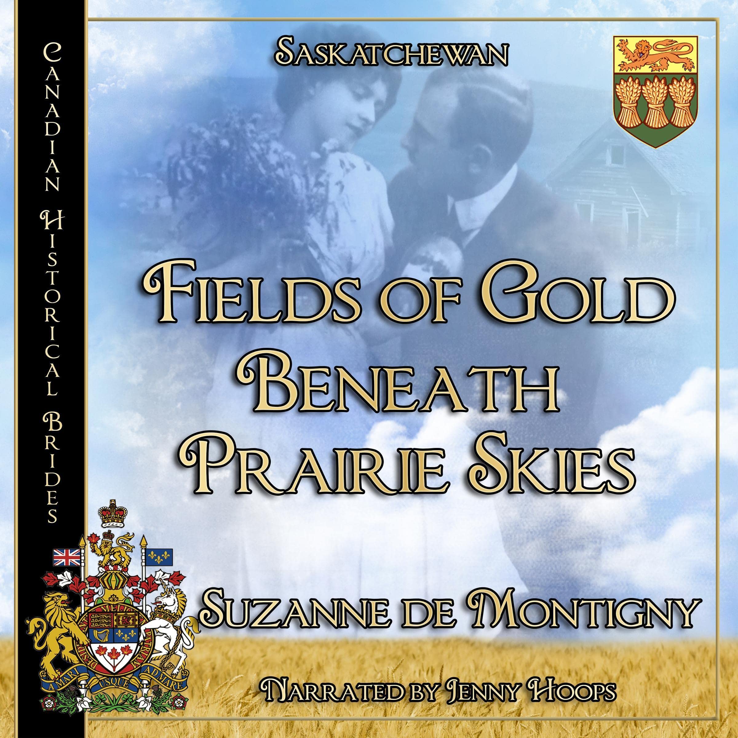 Cover art for Fields of Gold Beneath Prairie Skies: Saskatchewan