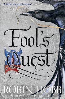 Fool’s Quest: The enthralling Sunday Times bestselling epic fantasy novel: Book 2