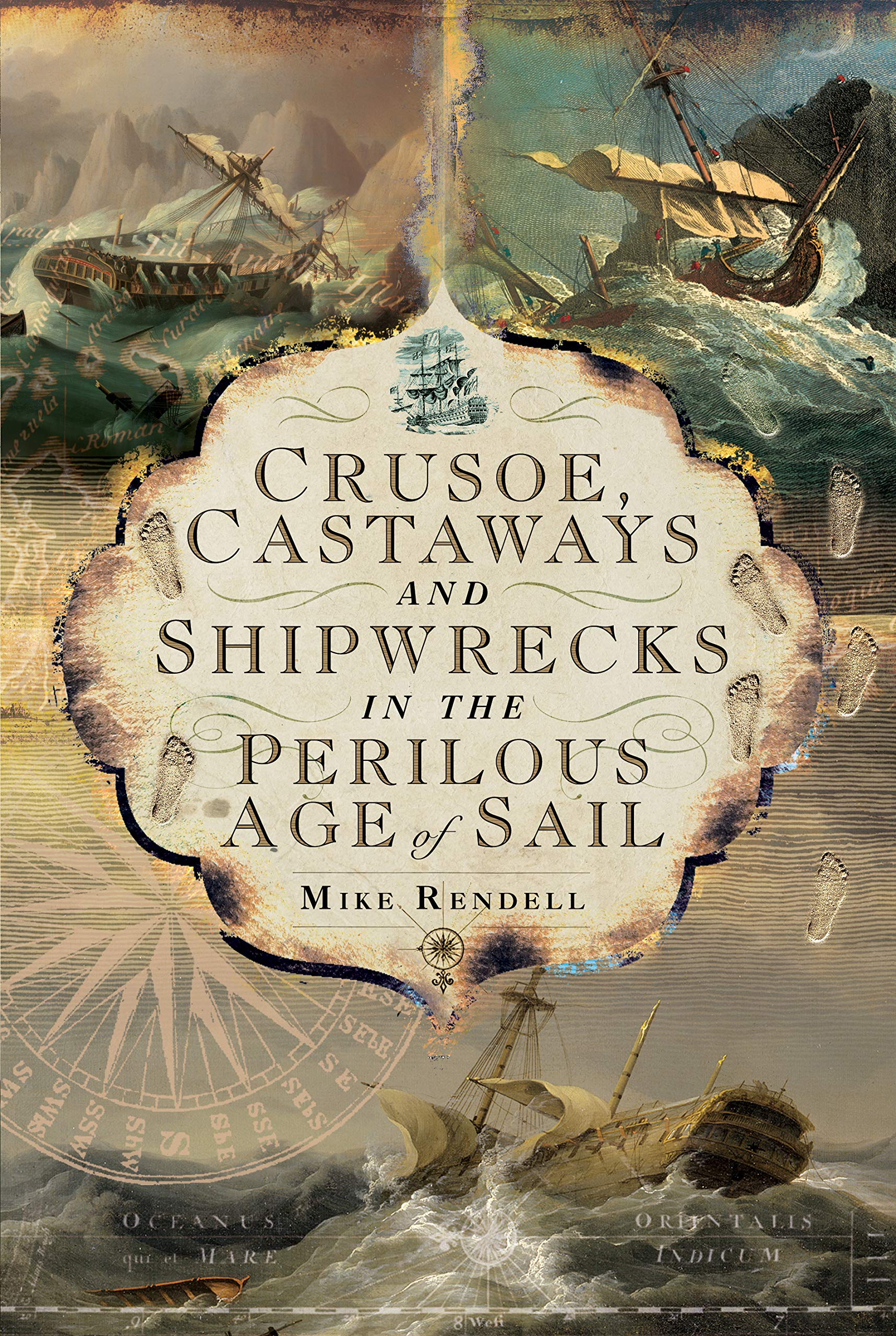 Buy Crusoe, Castaways and Shipwrecks in the Perilous Age of Sail — BookShops.in