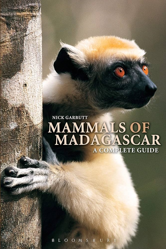 Mammals of Madagascar: A Complete Guide: Garbutt, Nick