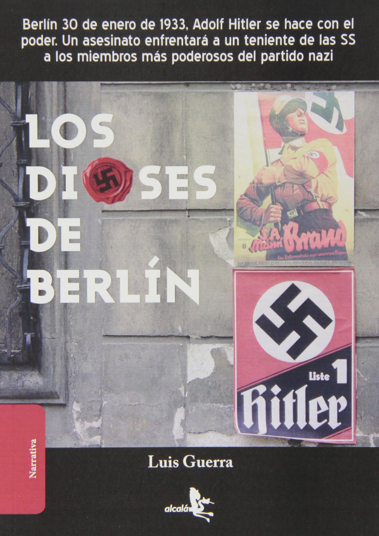 Los Dioses De Berlín (NARRATIVA)