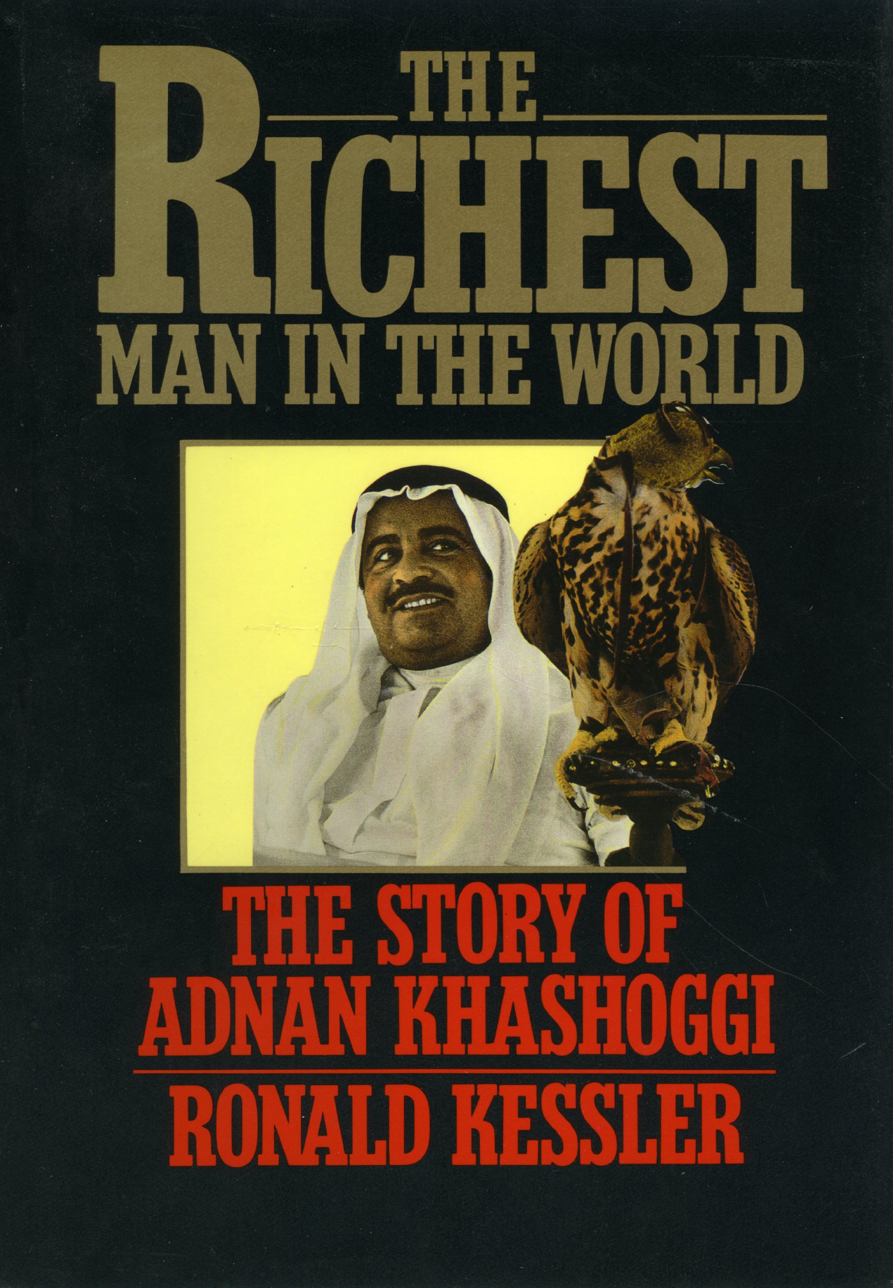 Buy The Richest Man in the World: The Story of Adnan Khashoggi — BookShops.in
