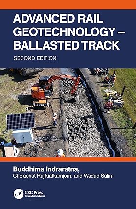 ADVANCED RAIL GEOTECHNOLOGY BALLASTED TRACK 2ED (HB 2024)