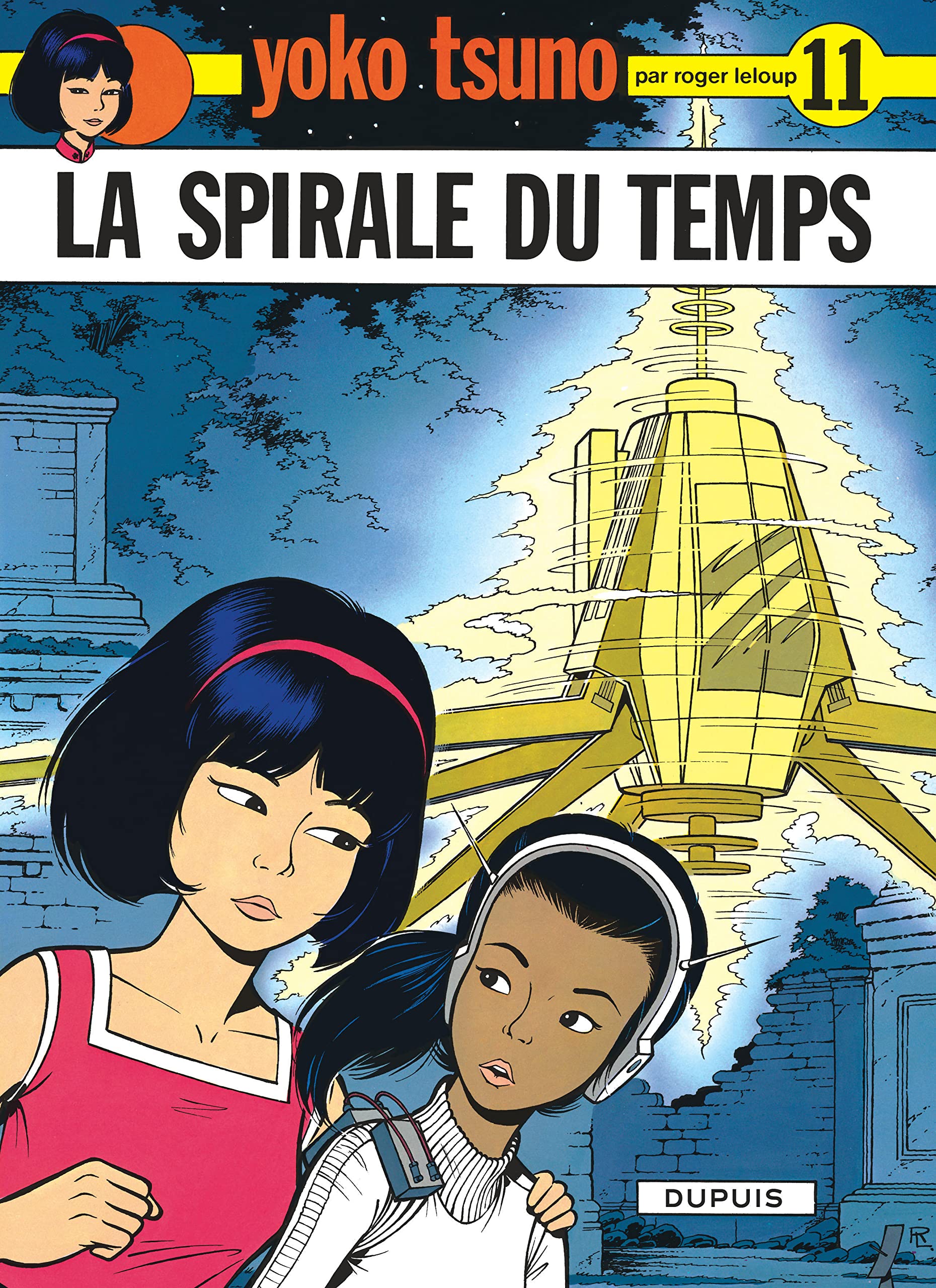 Yoko Tsuno 11/LA Spirale Du Temps