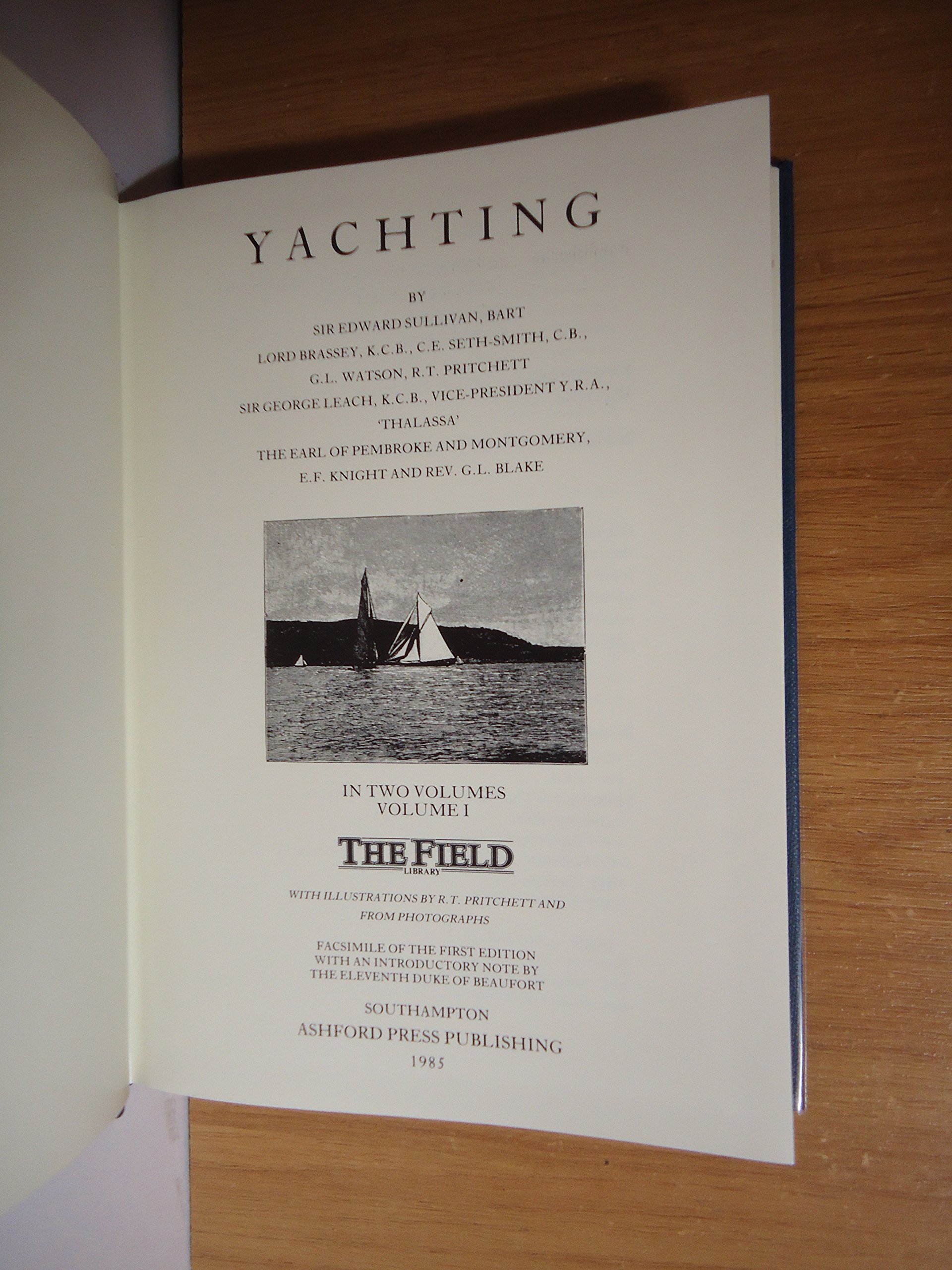 Yachting: v. 1 (The Badminton library of sports and pastimes)