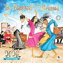 African American Expressions 2026 Wall Calendars - Monthly Calendars Celebrating Black Culture & History - 12x12 Hanging Calendar - 16 Months (Too Blessed to be Stressed)