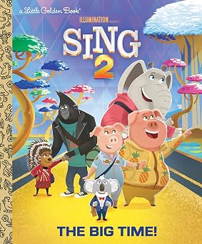 The Big Time! Illuminations Sing 2 Little Golden Book