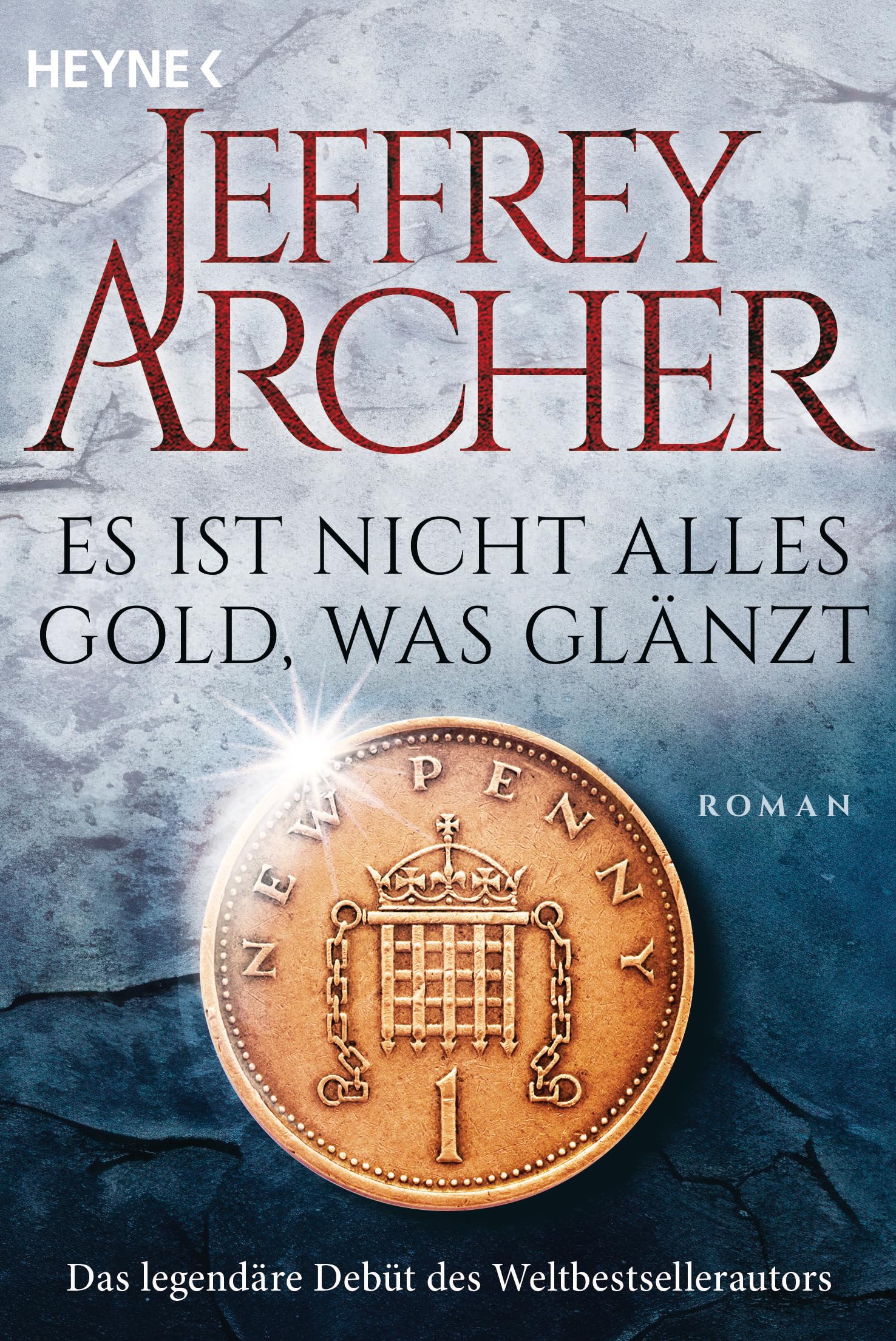 Es ist nicht alles Gold, was glänzt: Roman