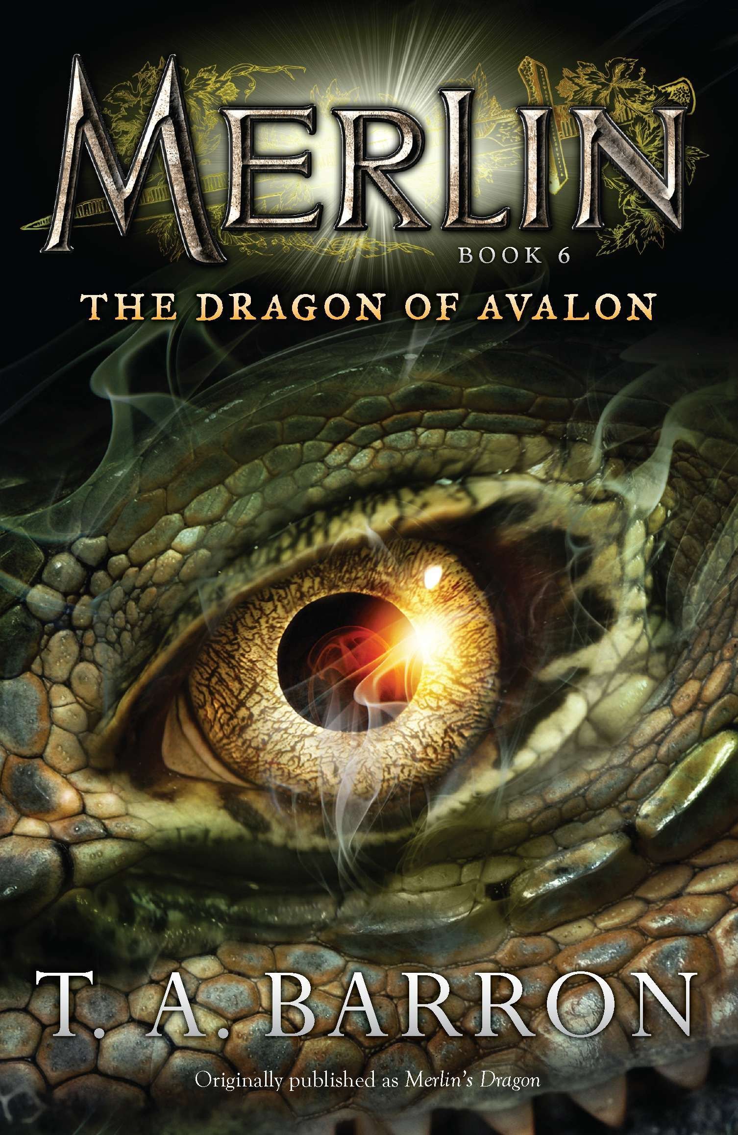 The Dragon of Avalon: 6 (Merlin Saga)