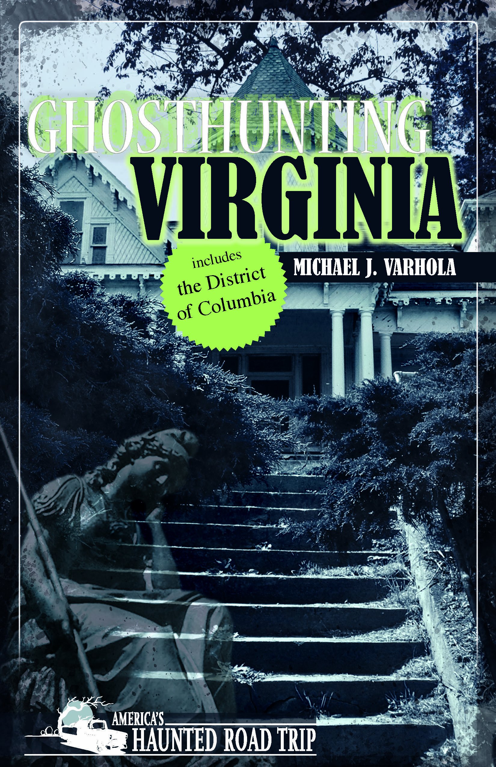 Ghosthunting Virginia (America's Haunted Road Trip)