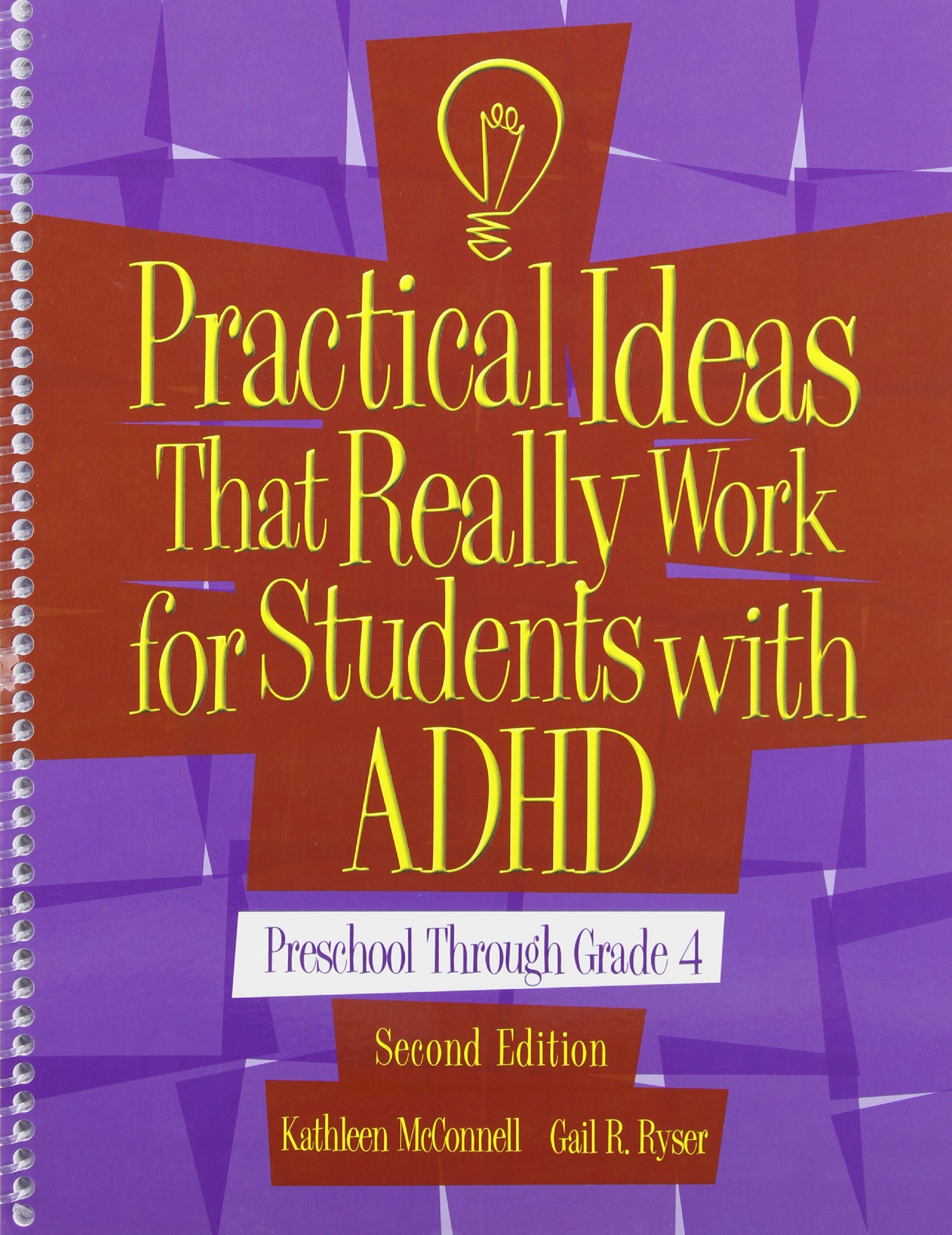 Practical Ideas That Really Work for Students with ADHD: Preschool-4th Grade (Book Only)