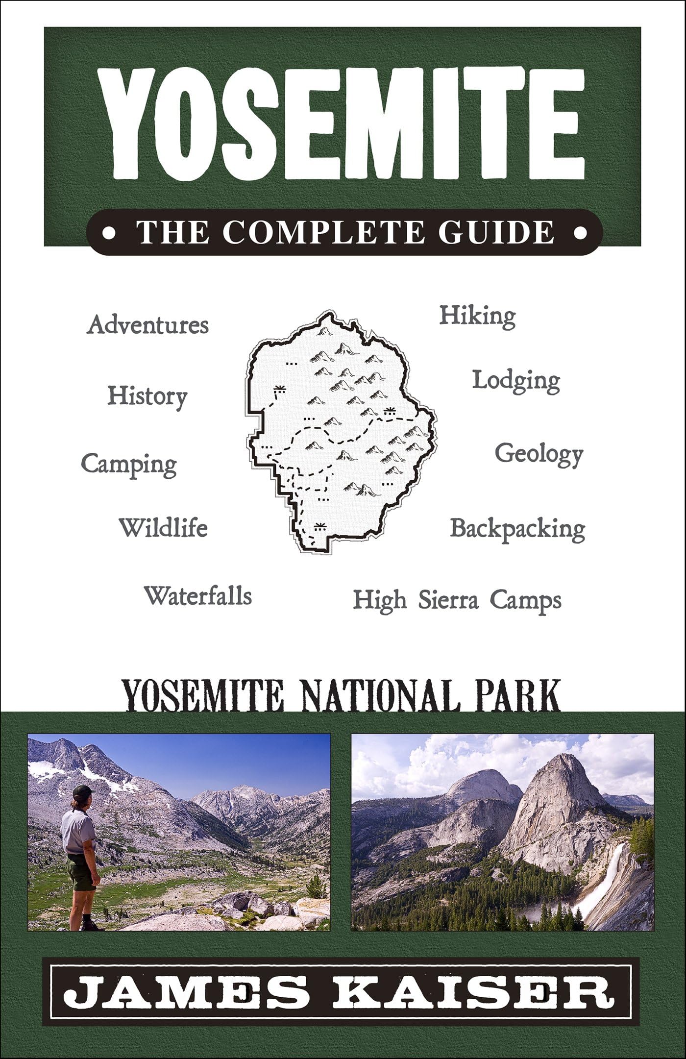 Yosemite: The Complete Guide: Yosemite National Park (Color Travel Guide)