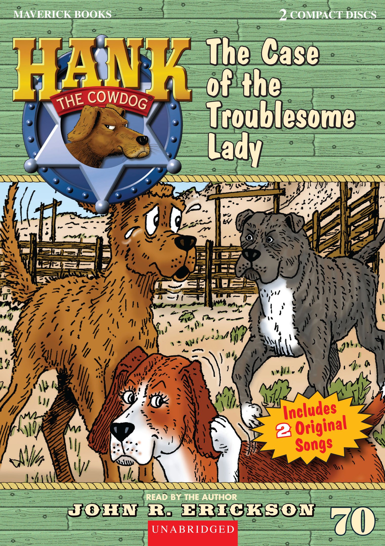 The Case of the Troublesome Lady (Hank the Cowdog)