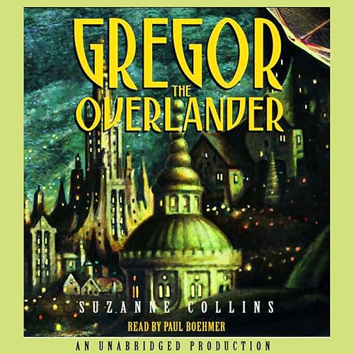 Gregor the Overlander: Underland Chronicles, Book 1