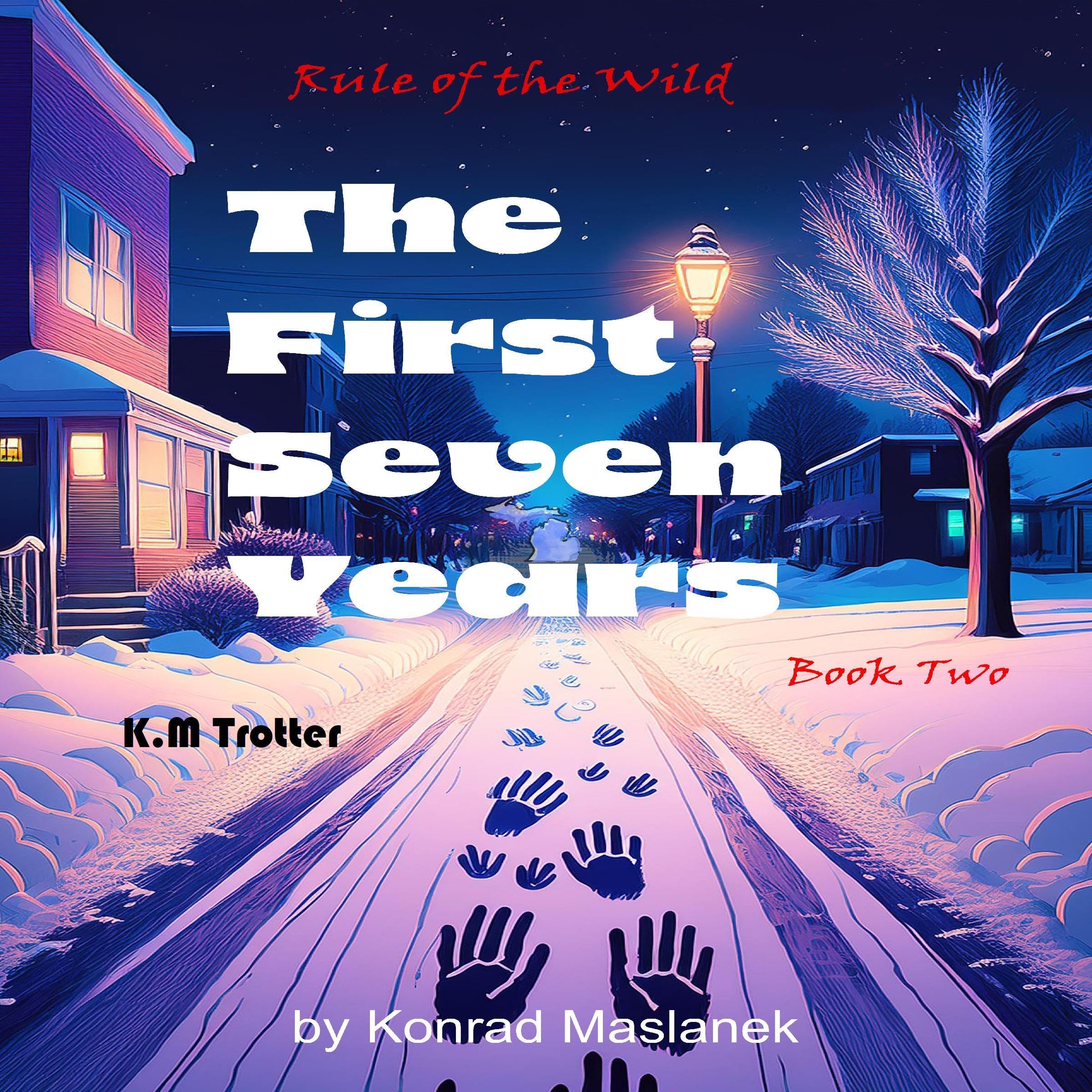 Cover art for Rule of the Wild: The First Seven Years: Book Two (The Rule of the Wild, Series 2)