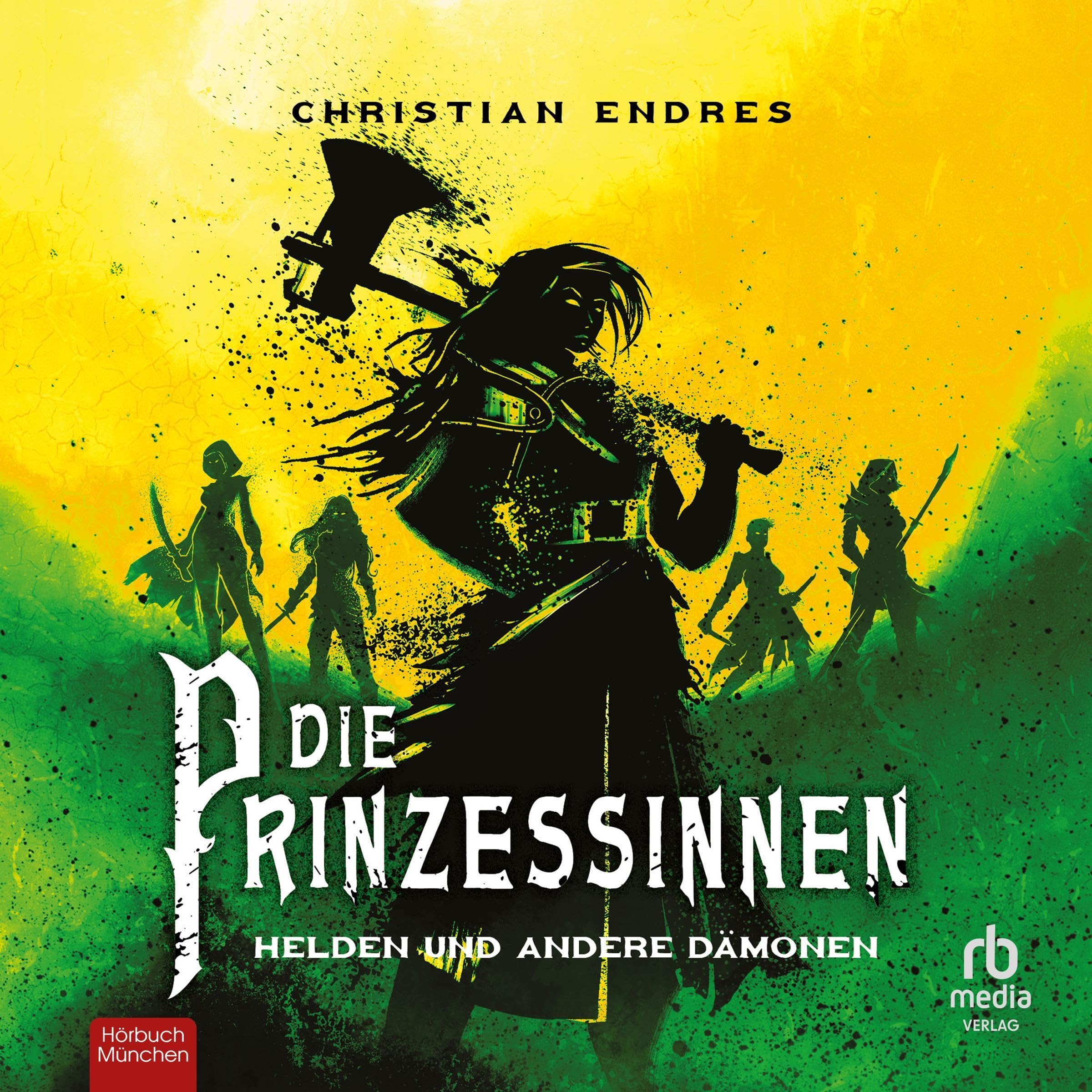 Cover art for Die Prinzessinnen: Helden und andere D&auml;monen
