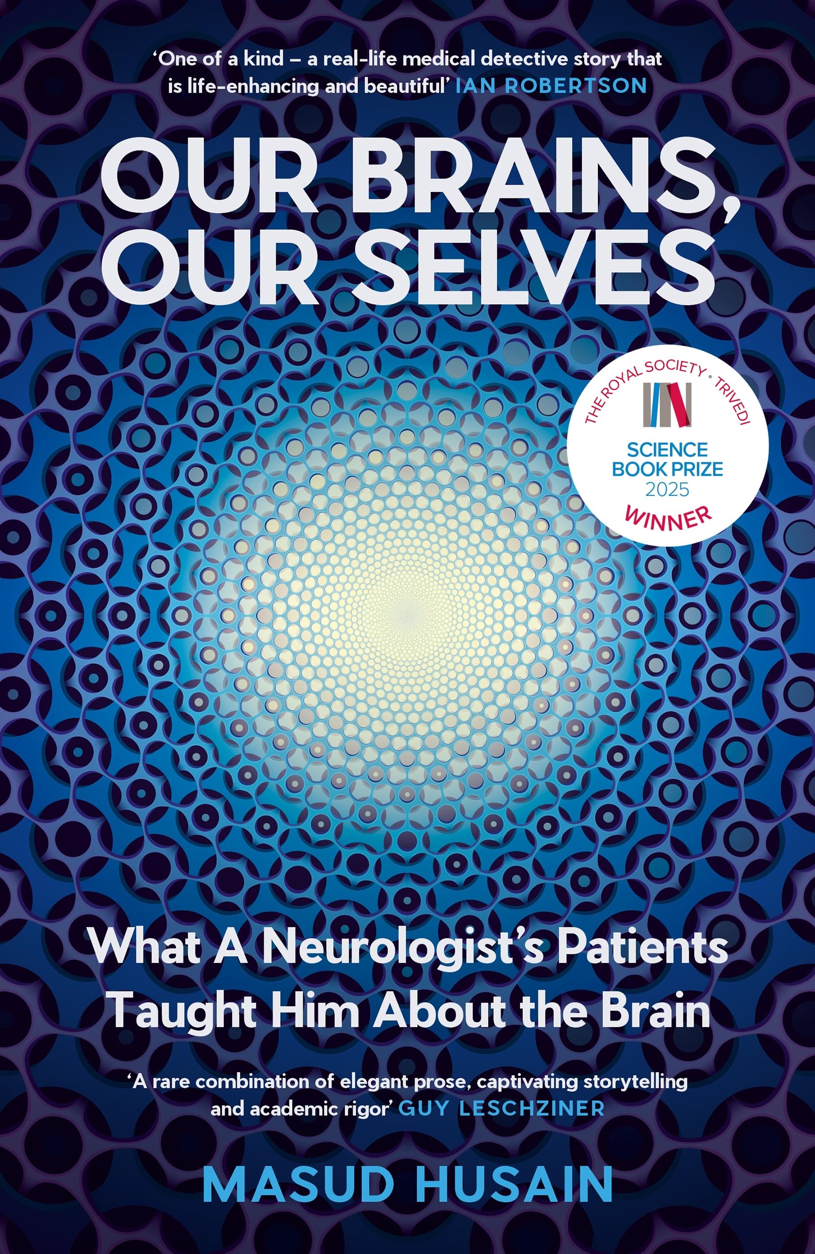 Our Brains Our Selves by Masud Husain HARDBACK 9781805301059