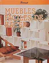 Muebles Faciles De Hacer / Easy to Make Furniture (Sunset) (Spanish Edition)