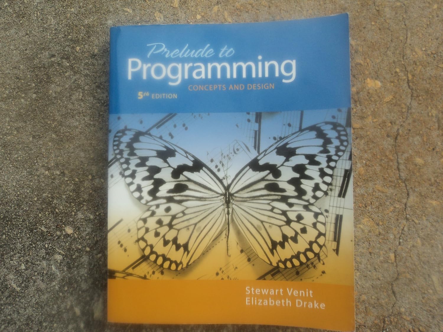 Prelude to Programming: Concepts and Design (5th Edition): Venit ...