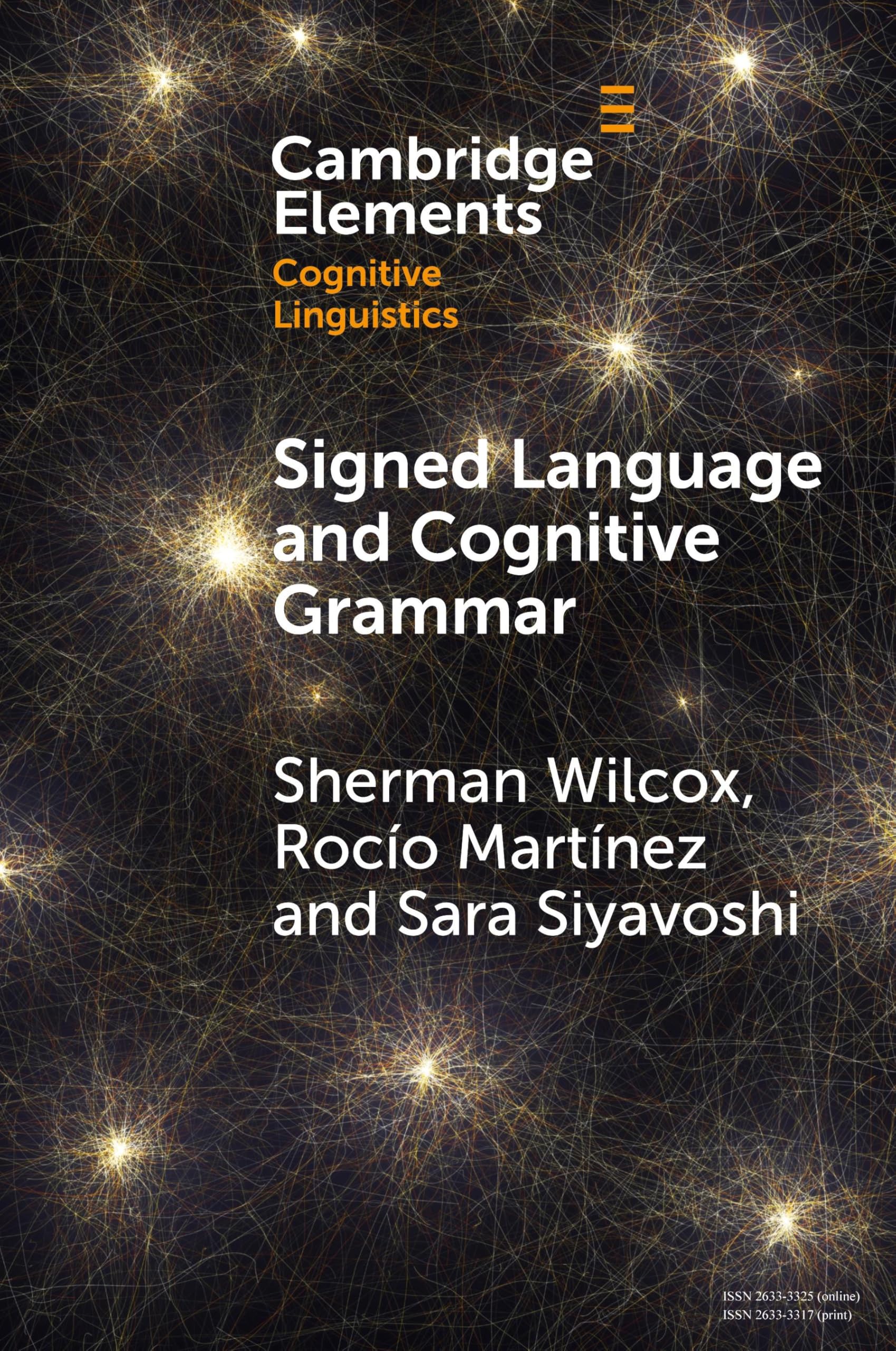 Signed Language and Cognitive Grammar (Elements in Cognitive Linguistics)