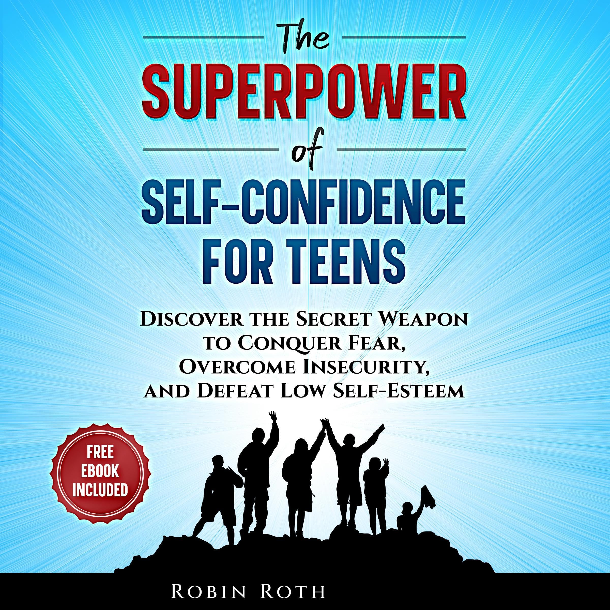 Cover art for The Superpower of Self-Confidence for Teens