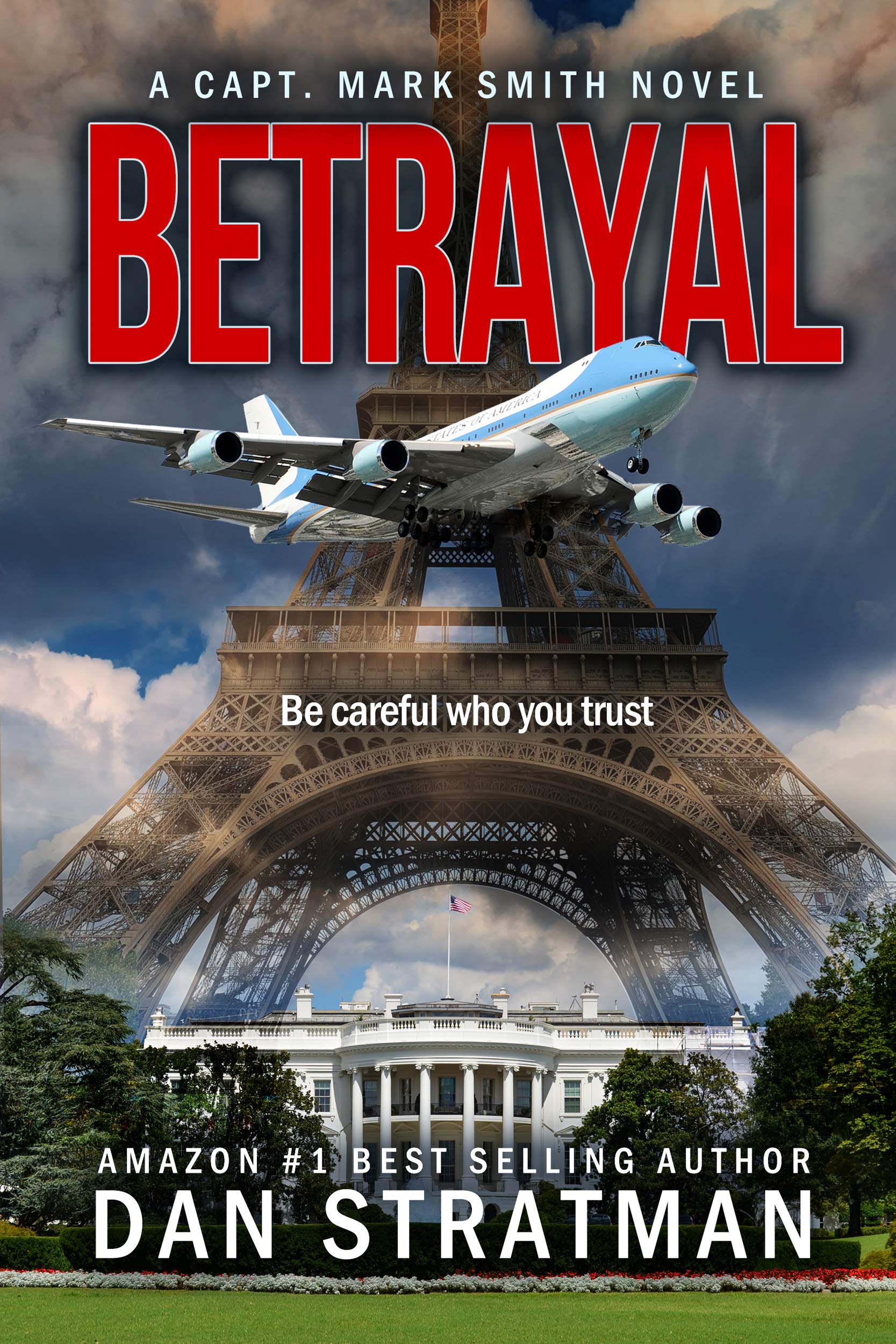 BETRAYAL (Capt. Mark Smith Series Book 3)