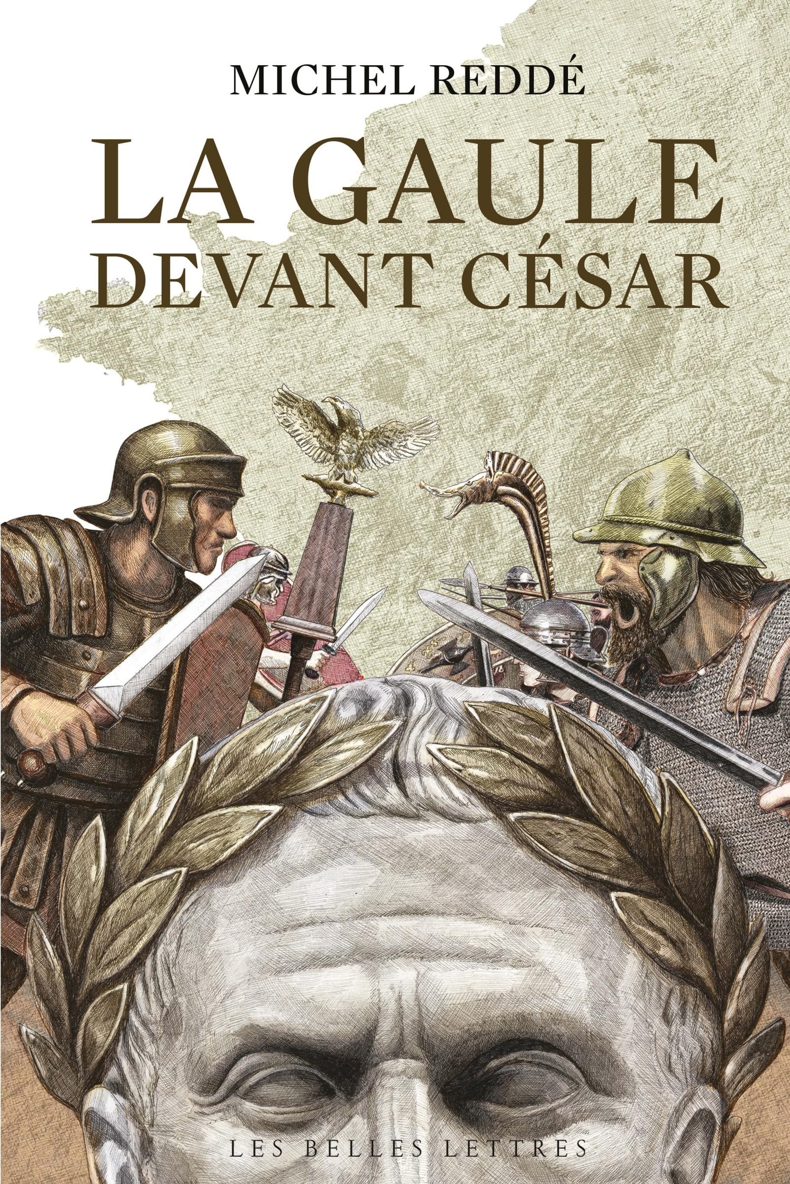 La Gaule devant César: Ce que révèle l'archéologie