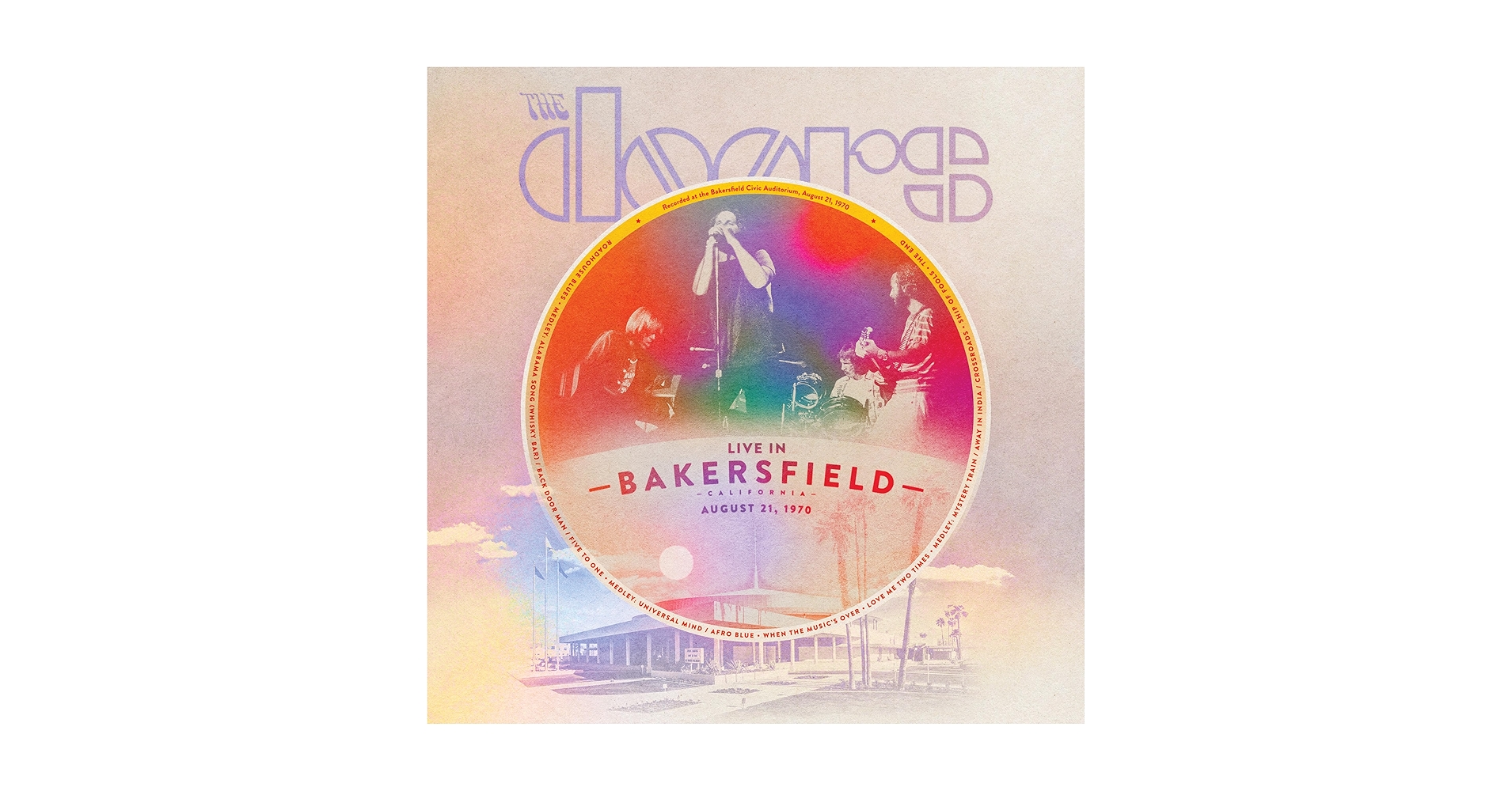 ドアーズ「Live In Bakersfield, August 21, …」 Live In Bakersfield, August 21, 1970 by The Doors (Record