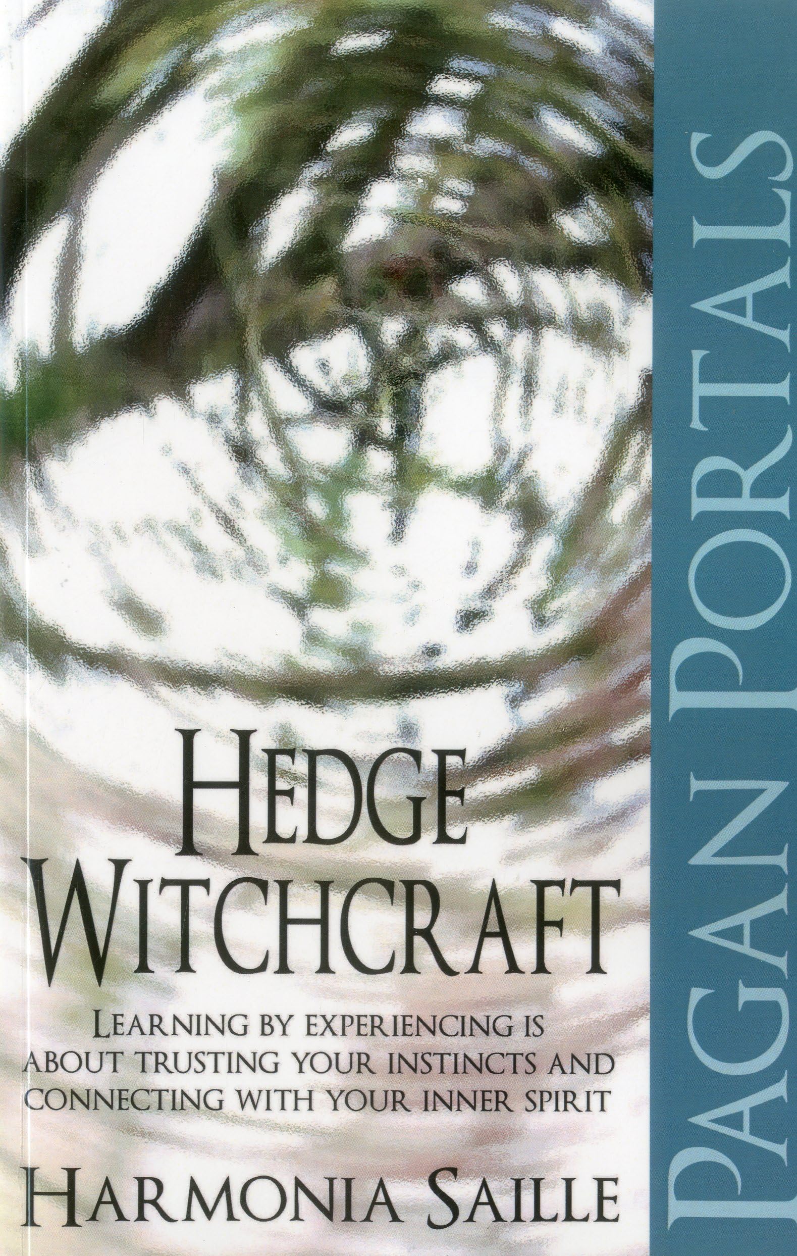Pagan Portals – Hedge Witchcraft by Harmonia Saille PAPERBACK 9781780993331