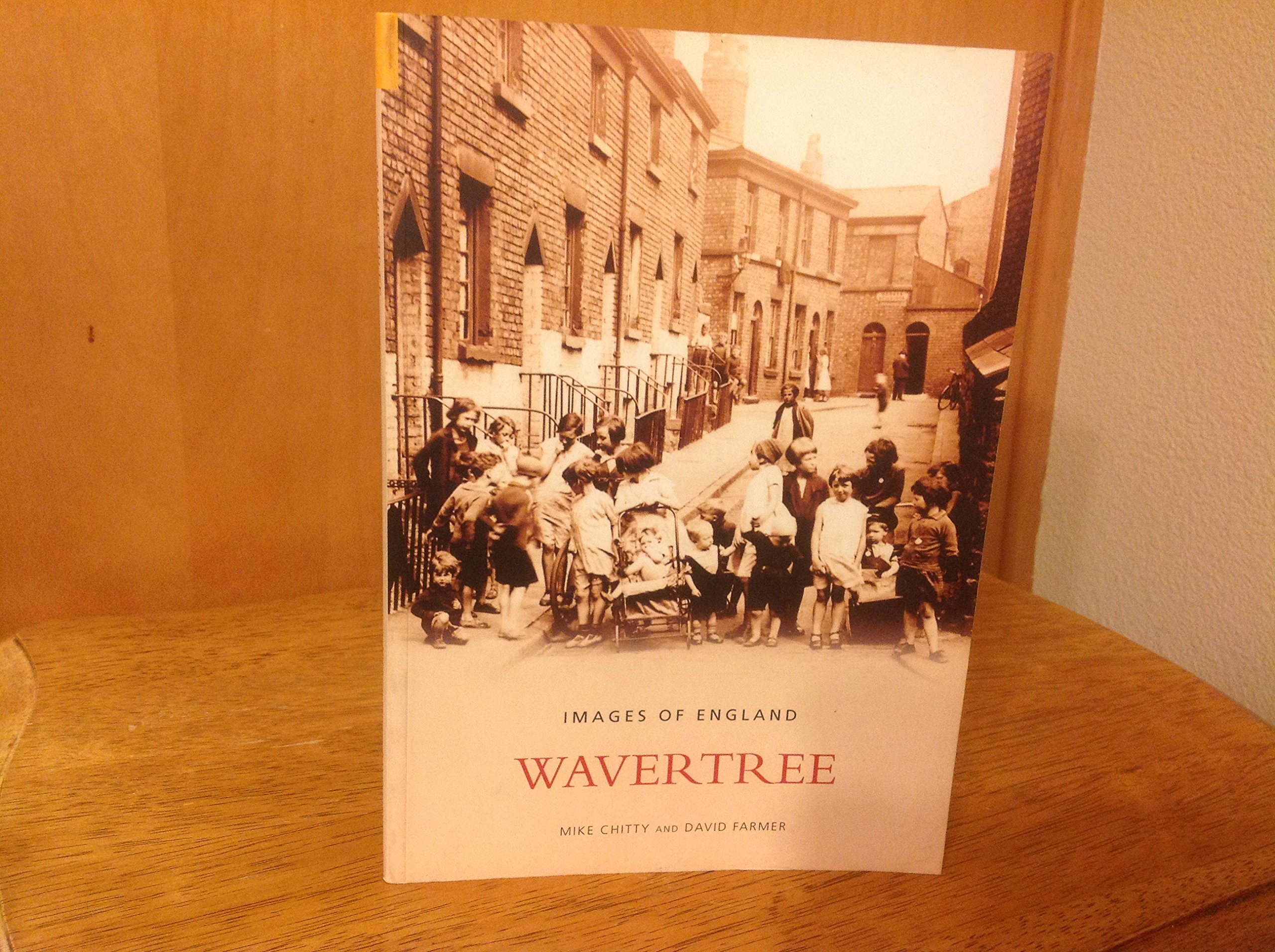 Wavertree (Archive Photographs: Images of England),Mike Chitty,D