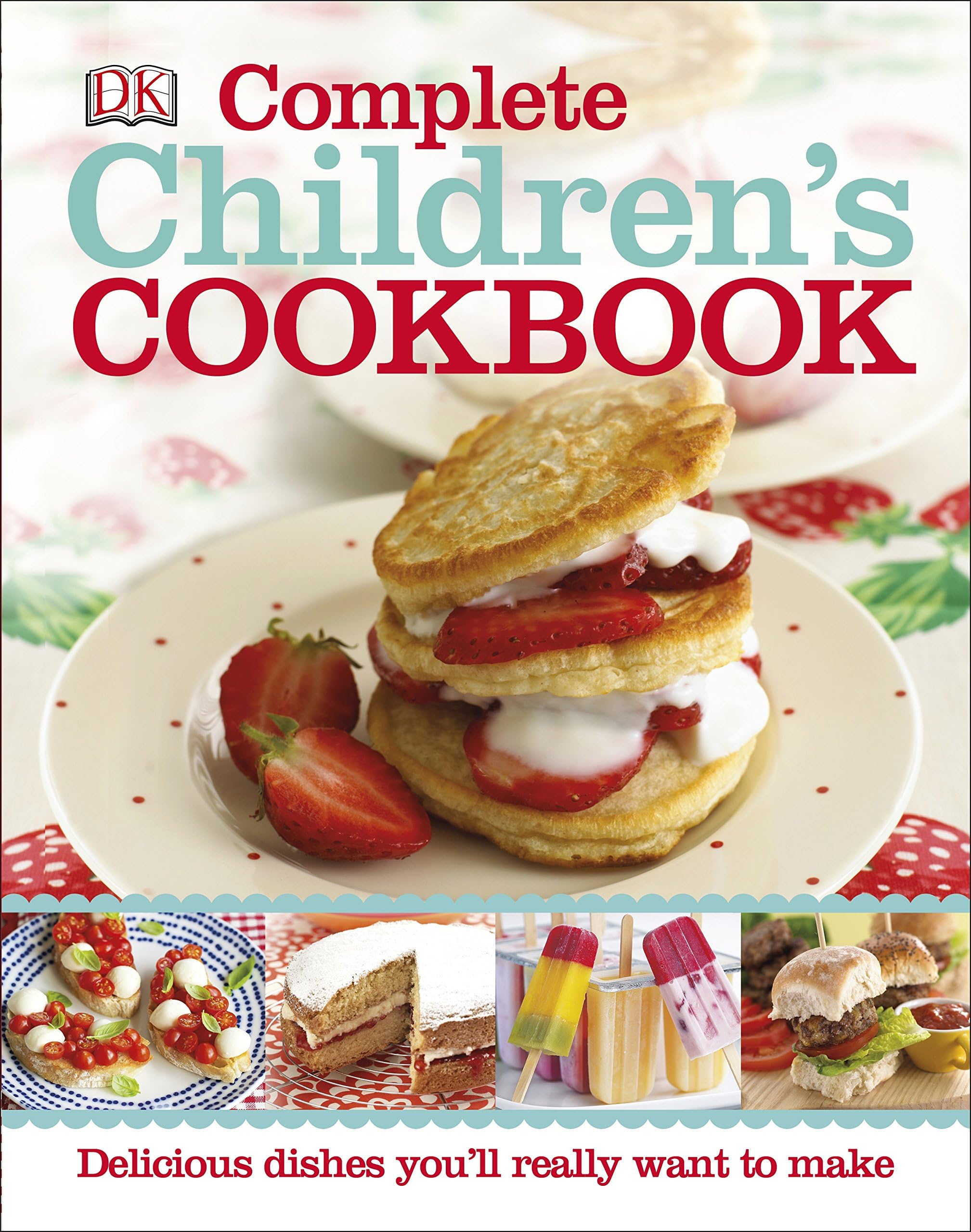 PENGUIN Complete Children's Cookbook: Delicious step-by-step recipes for young chefs