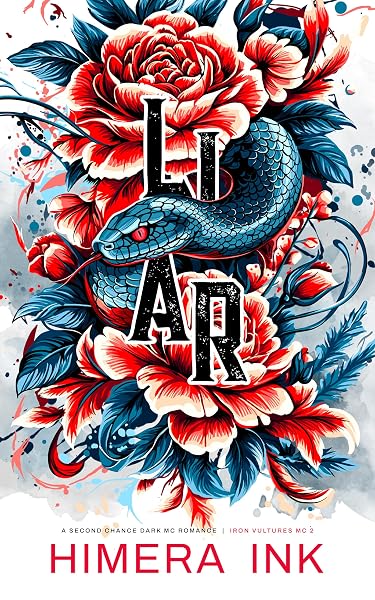 Cover of Liar: A Second Chance Dark MC Romance (Iron Vultures MC 2)