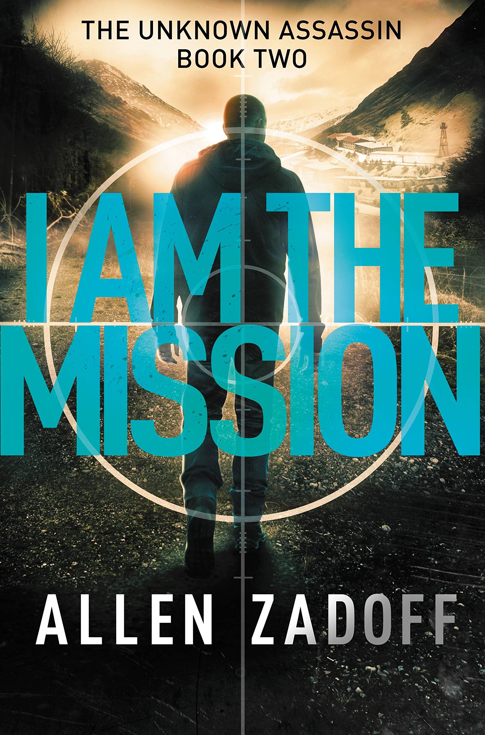 Amazon.com: I Am the Mission (The Unknown Assassin, 2