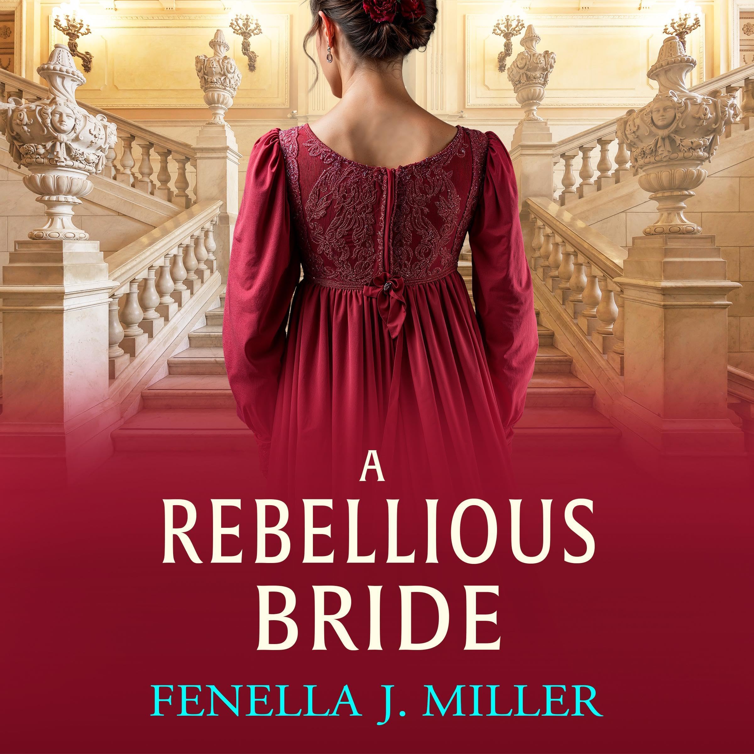 A Rebellious Bride