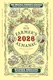 The 2026 Old Farmer's Almanac: The Beloved and Bestselling Annual Collection of Weather Forecasts and Useful Information