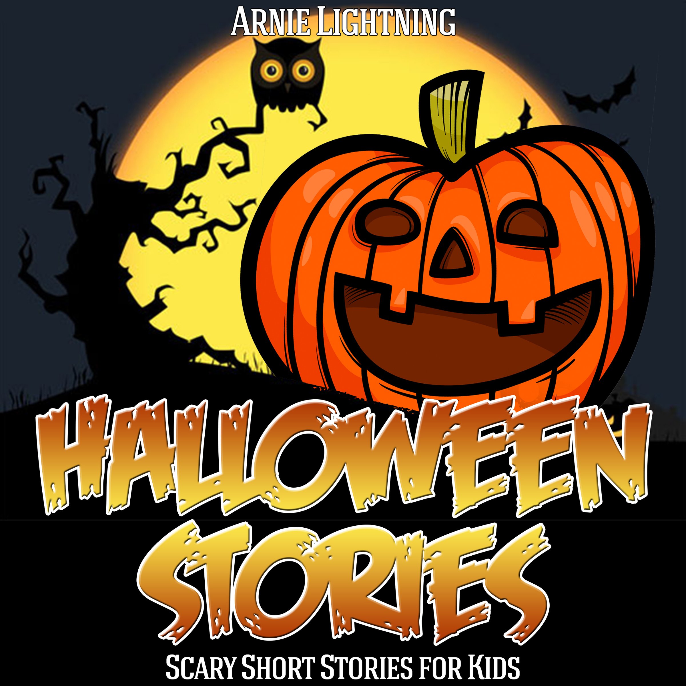 Halloween Stories: Spooky Short Stories for Kids