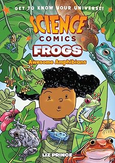 Science Comics: Frogs: Awesome Amphibians
