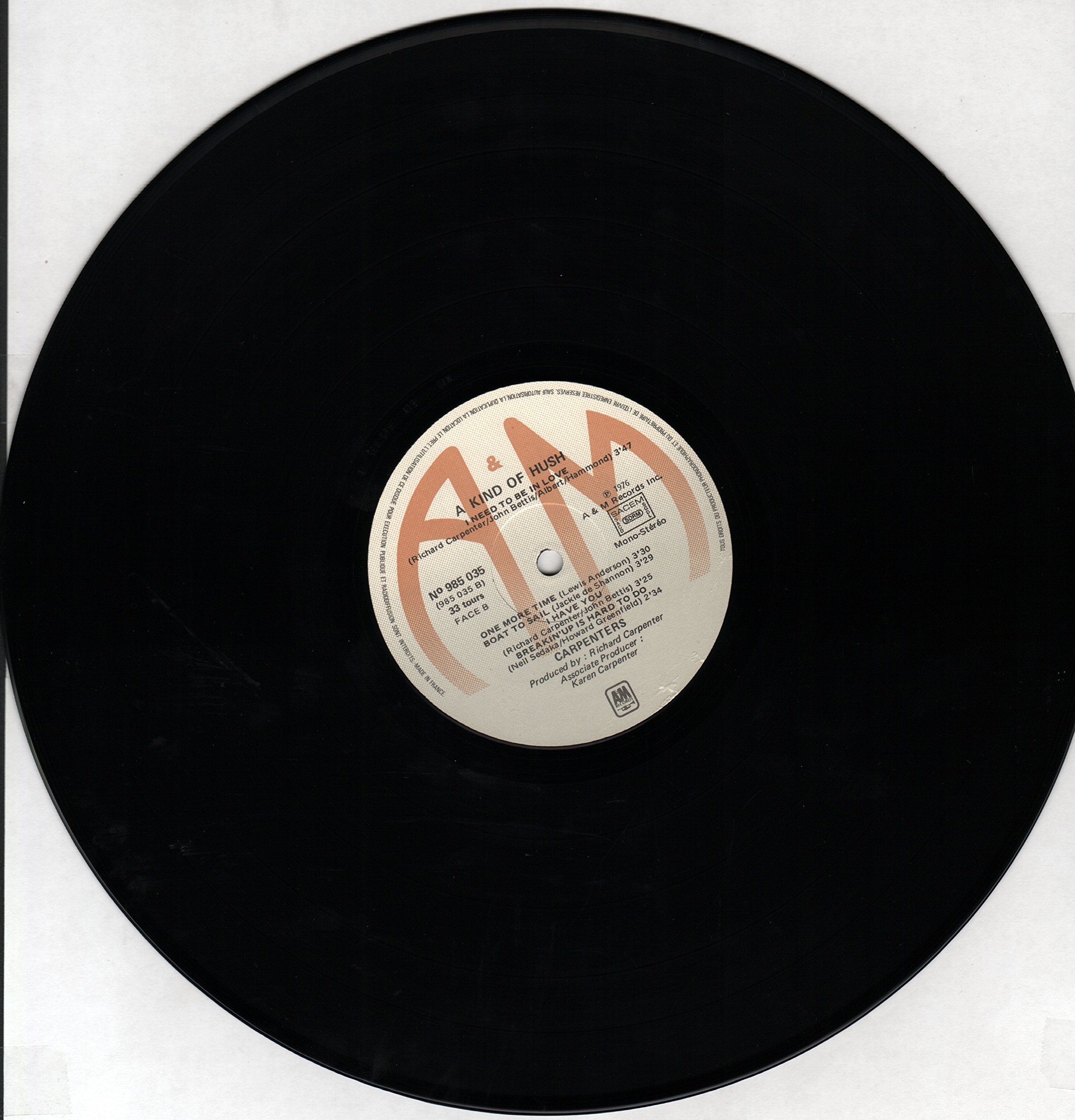 Carpenters – A Kind of Hush 33 tours LP – Edition française: A&M Records / CBS Disques 985035, 1976) There’s a Kind of Hush – You – Sandy – Goofus – Can’t smile without You – I need to be
