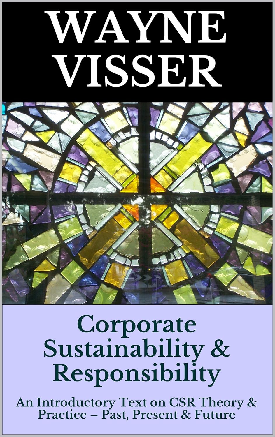 Corporate Sustainability & Responsibility: An Introductory Text on CSR ...