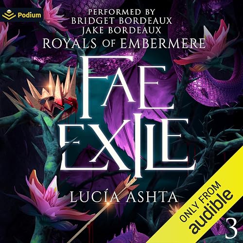 Fae Exile: Royals of Embermere, Book 3
