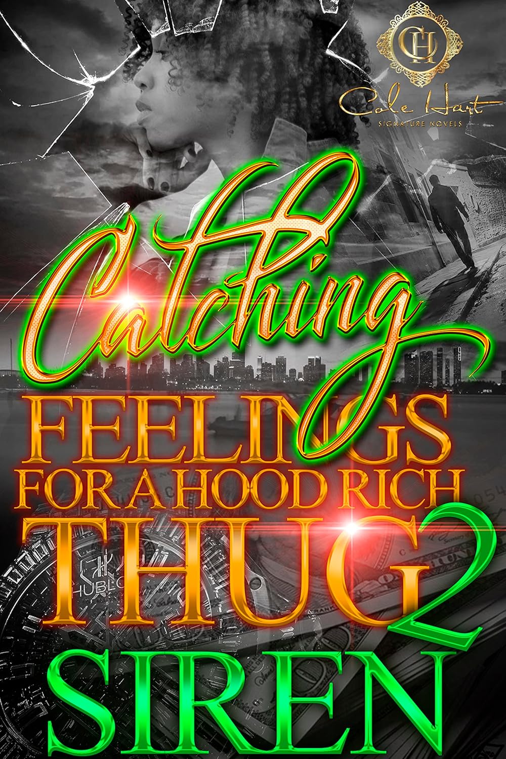 Catching Feelings For A Hood Rich Thug 2 The Finale Kindle edition