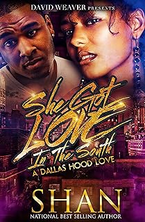 She Got Love in the South: A Dallas Hood Love