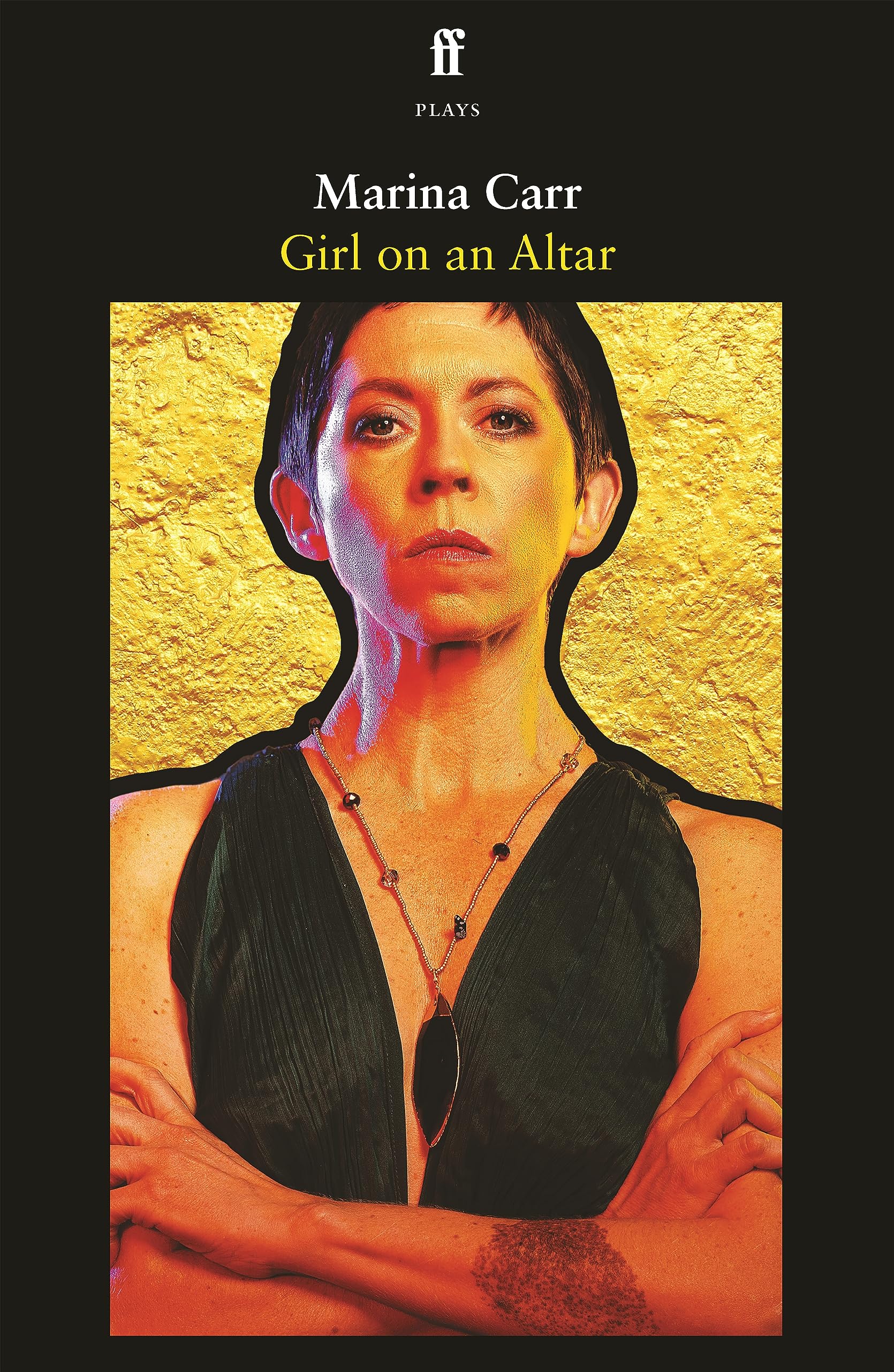 Marina Carr: Girl On An Altar [2022] paperback