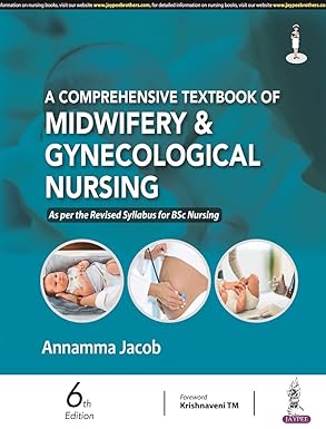 A COMPREHENSIVE TEXTBOOK OF MIDWIFERY & GYNECOLOGICAL NURSING