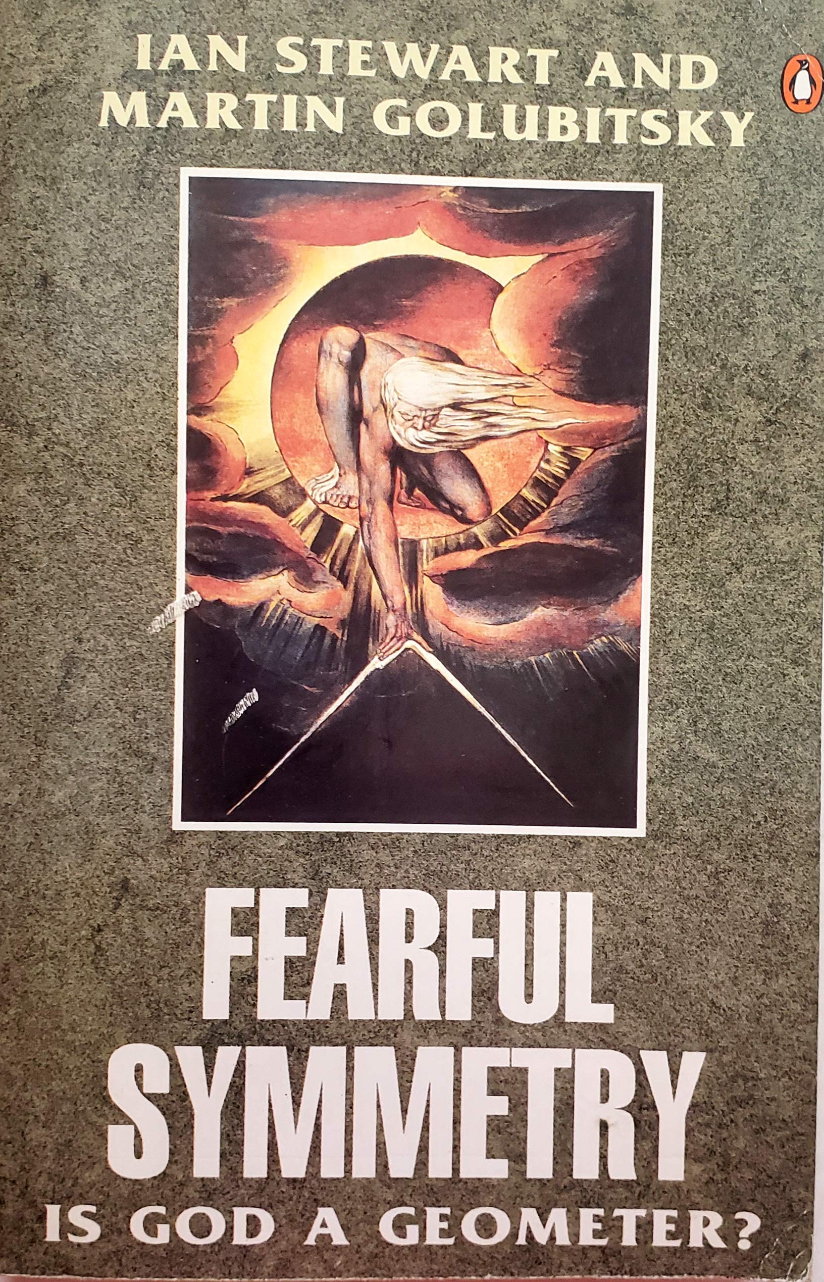 Fearful Symmetry: Is God a Geometer?